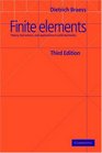 Finite Elements Theory Fast Solvers and Applications in Solid Mechanics