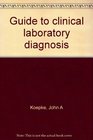 Guide to clinical laboratory diagnosis