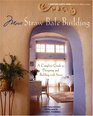 More Straw Bale Building  A Complete Guide to Designing and Building with Straw