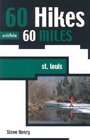 60 Hikes within 60 Miles St Louis