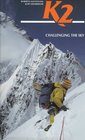 K2 Challenging the Sky