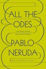 All the Odes: A Bilingual Edition