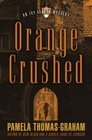 Orange Crushed (Ivy League, Bk 3)