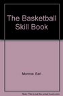 The Basketball Skill Book