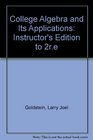 College Algebra and Its Applications Instructor's Edition to 2re