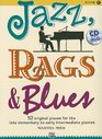 Jazz Rags  Blues Bk 1 10 Original Pieces for the Late Elementary to Early Intermediate Pianist