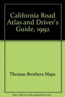 California Road Atlas and Driver's Guide 1992