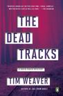 The Dead Tracks (David Raker, Bk 2)