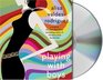 Playing with Boys (Audio CD) (Abridged)