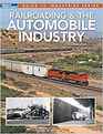Railroading  The Automobile Industry