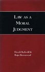 Law As a Moral Judgment