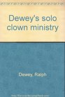 Dewey's solo clown ministry