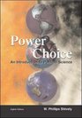 Power  Choice An Introduction to Political Science with Powerweb MP