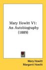 Mary Howitt V1 An Autobiography