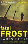 Fatal Frost (Detective Jack Frost Prequel, Bk 2)