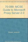 70088 MCSE Guide to Microsoft Proxy Server 20 with CD