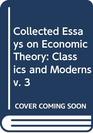 Classics  Moderns Vol III COL Essays Hc