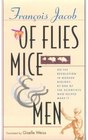 Of Flies Mice and Men