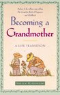 Becoming a Grandmother : A Life Transition