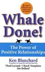 Whale Done  The Power of Positive Relationships