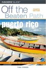Puerto Rico Off the Beaten Path 4th
