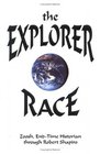 The Explorer Race