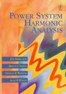 Power System Harmonic Analysis