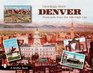 Greetings from Denver Postcards from the MileHigh City