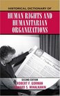Historical Dictionary of Human Rights and Humanitarian Organizations