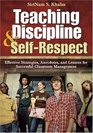 Teaching Discipline  SelfRespect Effective Strategies Anecdotes and Lessons for Successful Classroom Management