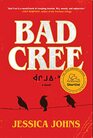 Bad Cree A Novel
