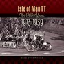Isle of Man TT Volume 1 The Golden Years 19131939