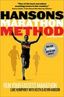 Hansons Marathon Method Run Your Fastest Marathon the Hansons Way