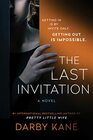 The Last Invitation Intl: A Novel