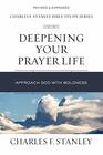 Deepening Your Prayer Life Approach God with Boldness