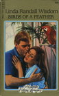 Birds of a Feather (Candlelight Ecstasy Romance, No 368)