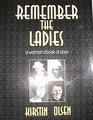 Remember the Ladies A Woman's Book of Days