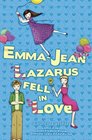 EmmaJean Lazarus Fell In Love