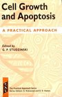 Cell Growth and Apoptosis A Practical Approach