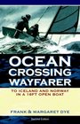 Ocean Crossing Wayfarer To Iceland and Norway in a 16ft Open Boat