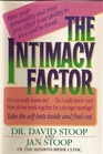 The Intimacy Factor How Your Personality and Your Past Affect Your Ability to Love and be Loved