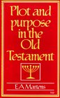Plot and Purpose in the Old Testament