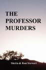 THE PROFESSOR MURDERS