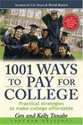 1001 Ways to Pay for College Practical Strategies to Make College Affordable