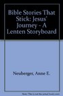 Jesus' Journey A Lenten Storyboard