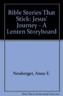 Jesus' Journey A Lenten Storyboard