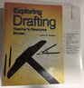 Exploring Drafting Teacher's Resource Binder  Fundamentals of Drafting Technology