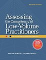 Assessing the Competency of LowVolume Practitioners Tools and Strategies for OPPE  FPPE Compliance Second Edition