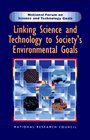 Linking Science and Technology to Society's Environmental Goals