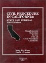 Civil Pocedure in California State and Federal 2003 Edition